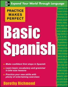 Practice Makes Perfect Basic Spanish 