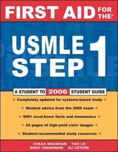 First Aid for the USMLE Step 1: 2006