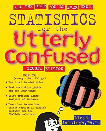 Statistics for the Utterly Confused