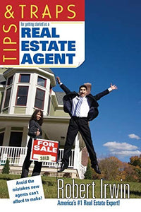 Tips & Traps for Getting Started as a Real Estate Agent 