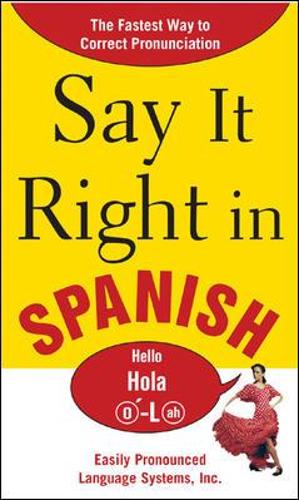 Say It Right In Spanish