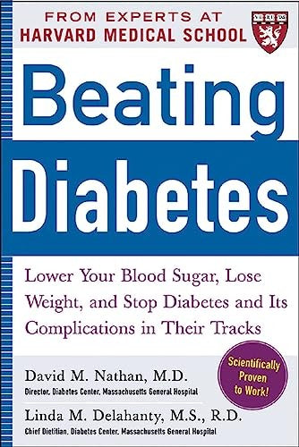 Beating Diabetes (A Harvard Medical School Book)