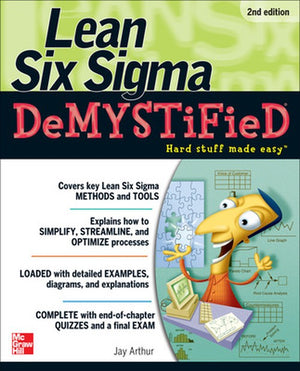 Lean Six Sigma Demystified