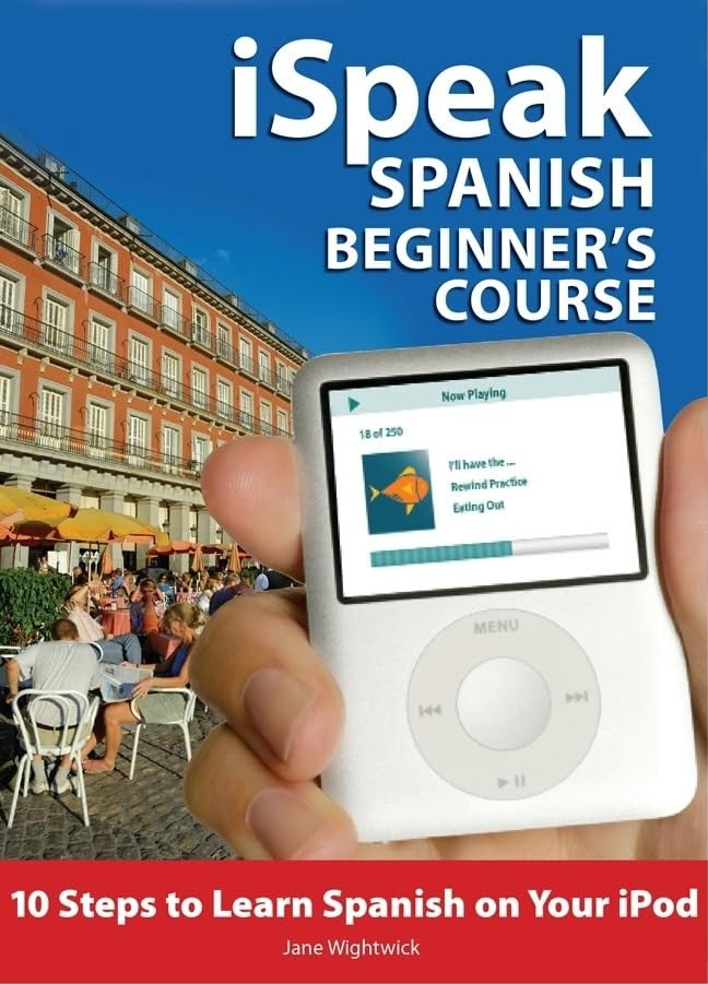 iSpeak Spanish Beginner's Course (MP3 CD+ Guide)
