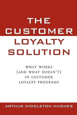 The Customer Loyalty Solution