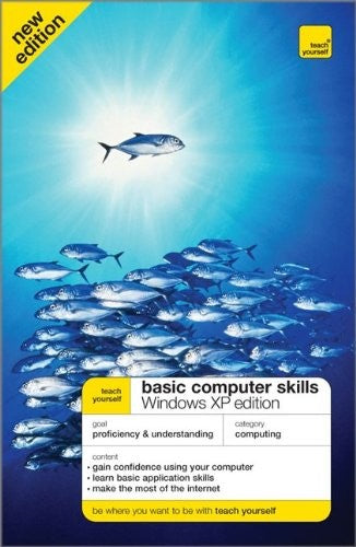 Teach Yourself Basic Computer Skills Windows XP 2nd Edition (McGraw-Hill Edition)