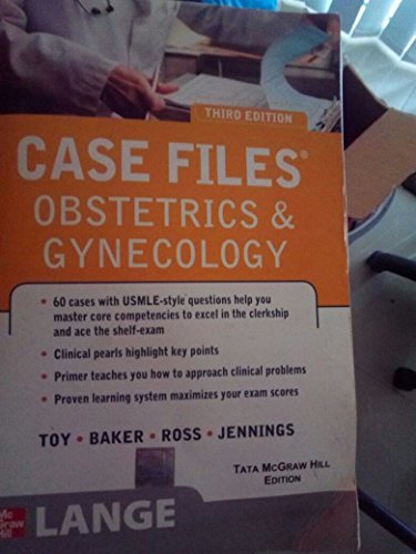 Case Files Obstetrics and Gynecology, Third Edition