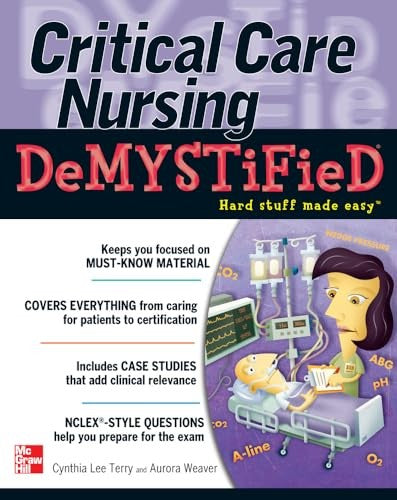 Critical Care Nursing DeMYSTiFieD