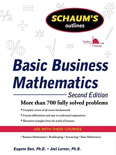 Schaum's Outline of Basic Business Mathematics, 2ed