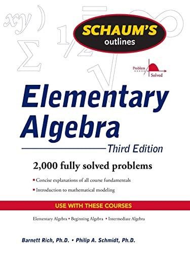 Schaum's Outline of Elementary Algebra, 3ed