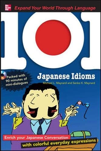 101 Japanese Idioms with MP3 Disc