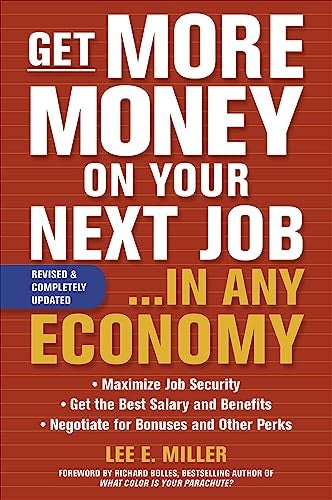 Get More Money on Your Next Job... in Any Economy