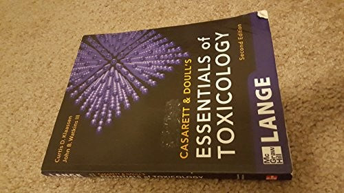 Casarett & Doull's Essentials of Toxicology, Second Edition