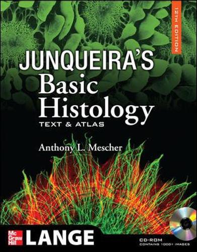 Junqueira's Basic Histology: Text and Atlas