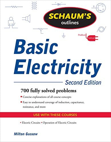 Schaum's Outline of Basic Electricity, Second Edition