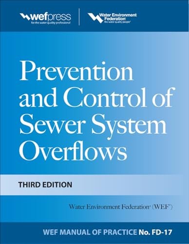 Prevention and Control of Sewer System Overflows, 3e - MOP FD-17 By ...