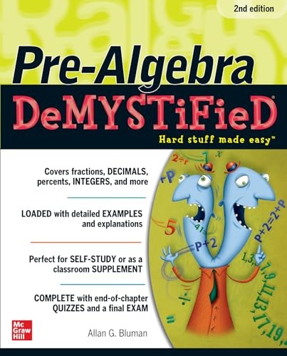 Pre-Algebra DeMYSTiFieD, Second Edition