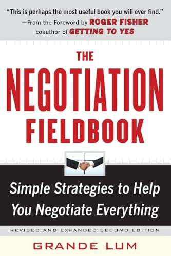 The Negotiation Fieldbook, Second Edition