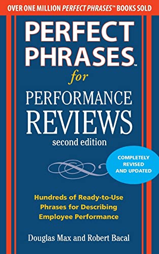 Perfect Phrases for Performance Reviews 2/E