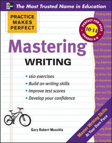 Practice Makes Perfect Mastering Writing