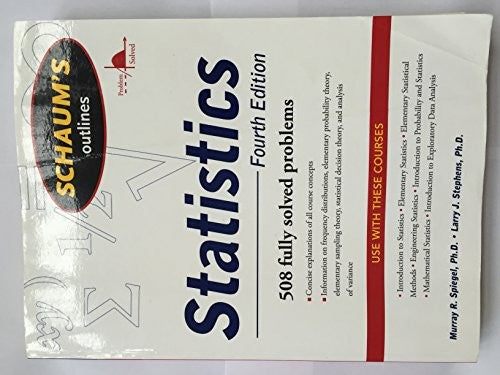 Schaums Outline of Statistics, Fourth Edition