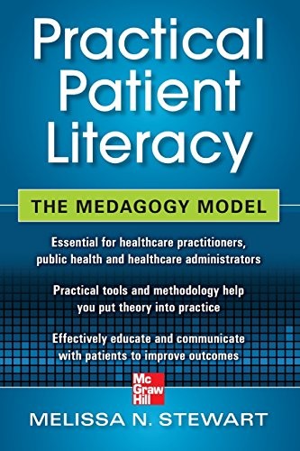 Practical Patient Literacy: The Medagogy Model