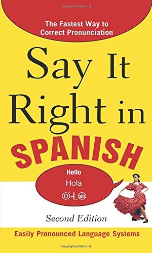 Say It Right in Spanish