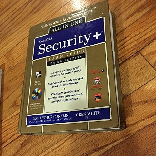 CompTIA Security+ All-in-One Exam Guide, Third Edition (Exam SY0-301)