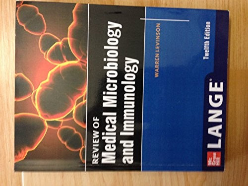 Review of Medical Microbiology and Immunology, Twelfth Edition