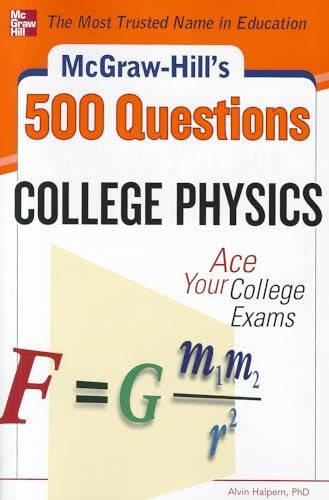 McGraw-Hill's 500 College Physics Questions