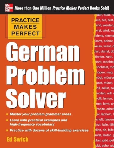 Practice Makes Perfect German Problem Solver