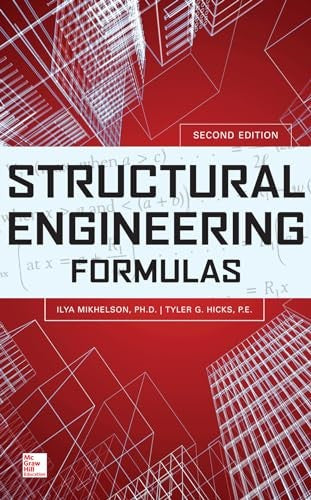 Structural Engineering Formulas, Second Edition