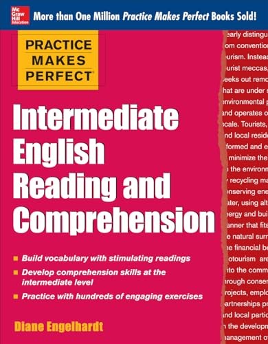 Practice Makes Perfect Intermediate English Reading and Comprehension