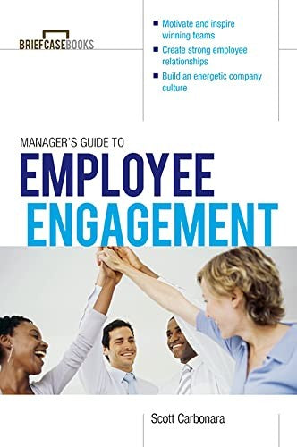 Manager's Guide to Employee Engagement