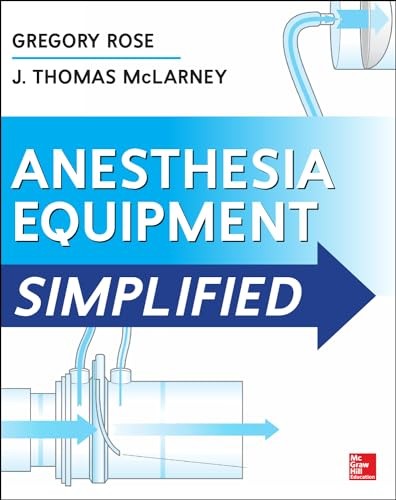 Anesthesia Equipment Simplified