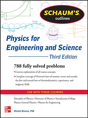 Schaum's Outline of Physics for Engineering and Science