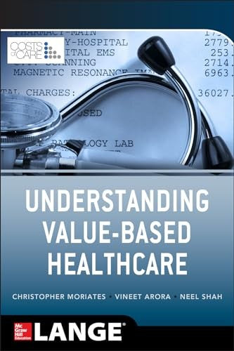 Understanding Value Based Healthcare
