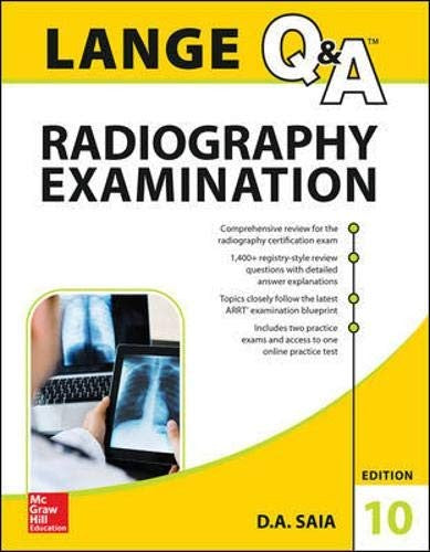 LANGE Q&A Radiography Examination, Tenth Edition