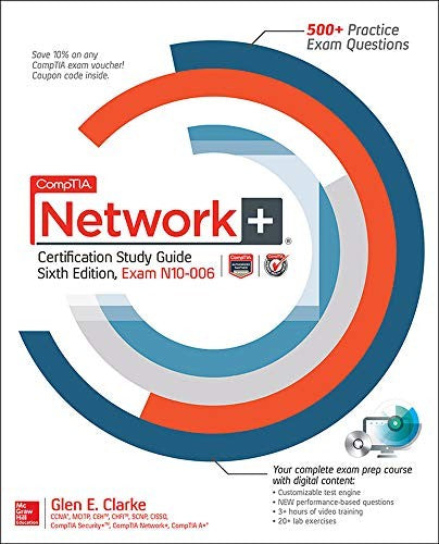 CompTIA Network+ Certification Study Guide, Sixth Edition (Exam N10-006)