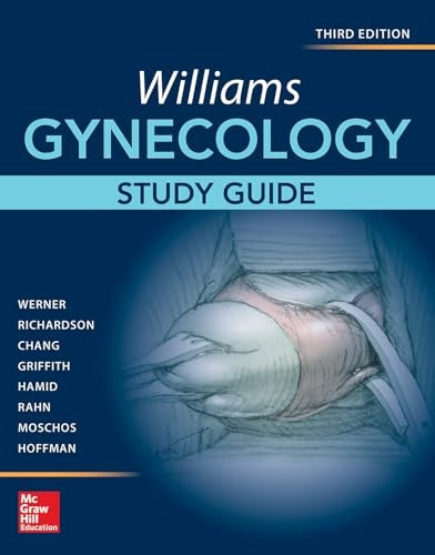 Williams Gynecology, Third Edition, Study Guide