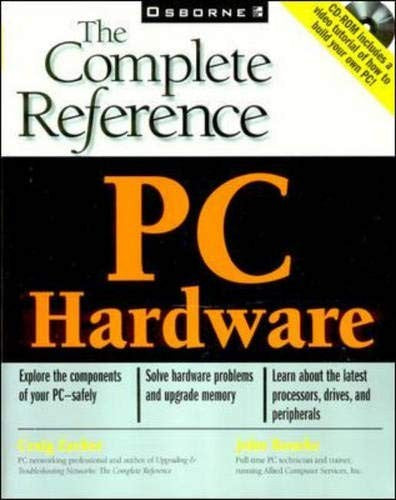 PC Hardware: The Complete Reference