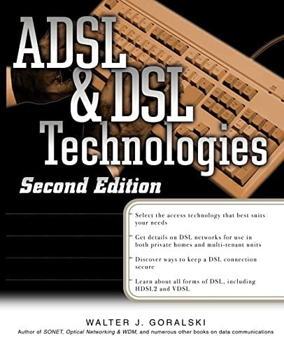 ADSL & DSL  Technologies