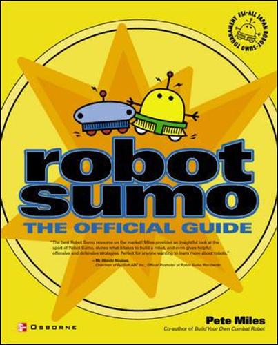 Robot Sumo: The Official Guide