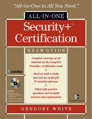 Security+ Certification All-in-One Exam Guide