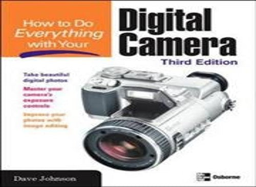 How to Do Everything with Your Digital Camera, Third Edition