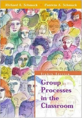 Group Processes in the Classroom