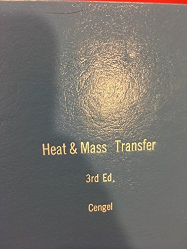 Heat Transfer: A Practical Approach