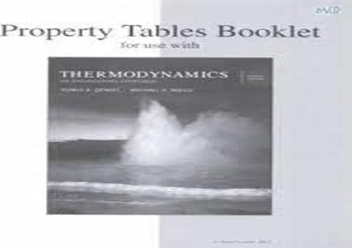 Property Tables Booklet for use with Thermodynamics, 4/e