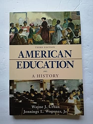 American Education: A History