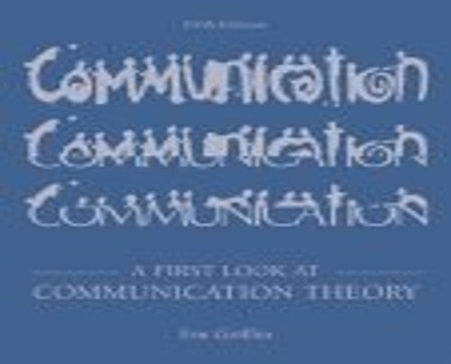A First Look at Communication Theory with Conversations with Communication Theorists CD-ROM 2.0